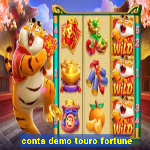 conta demo touro fortune